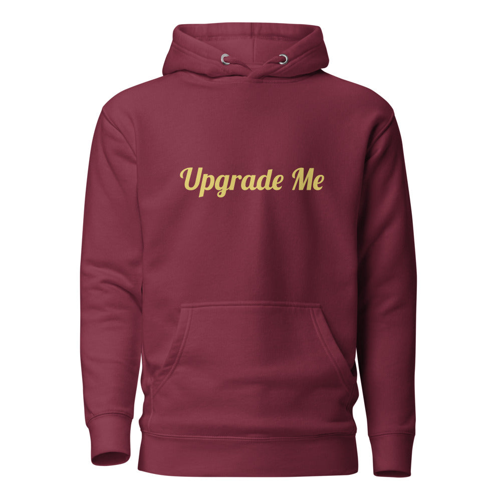 Maroon hoodie with 'Upgrade Me' text in gold on a white background