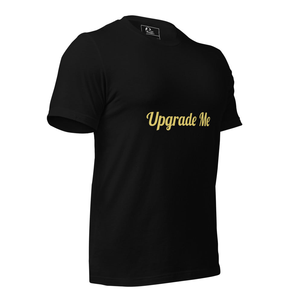 Black t-shirt with 'Upgrade Me' text in gold on a white background