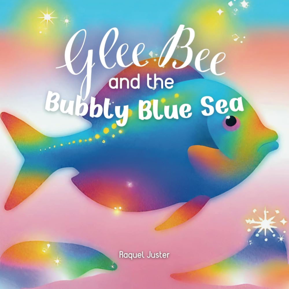 Glee Bee and the Bubbly Blue Sea: Fish children's Book