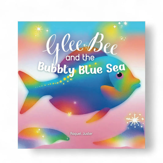 Book cover of 'Glee Bee and the Bubbly Blue Sea' with a colorful fish illustration on a white background.

