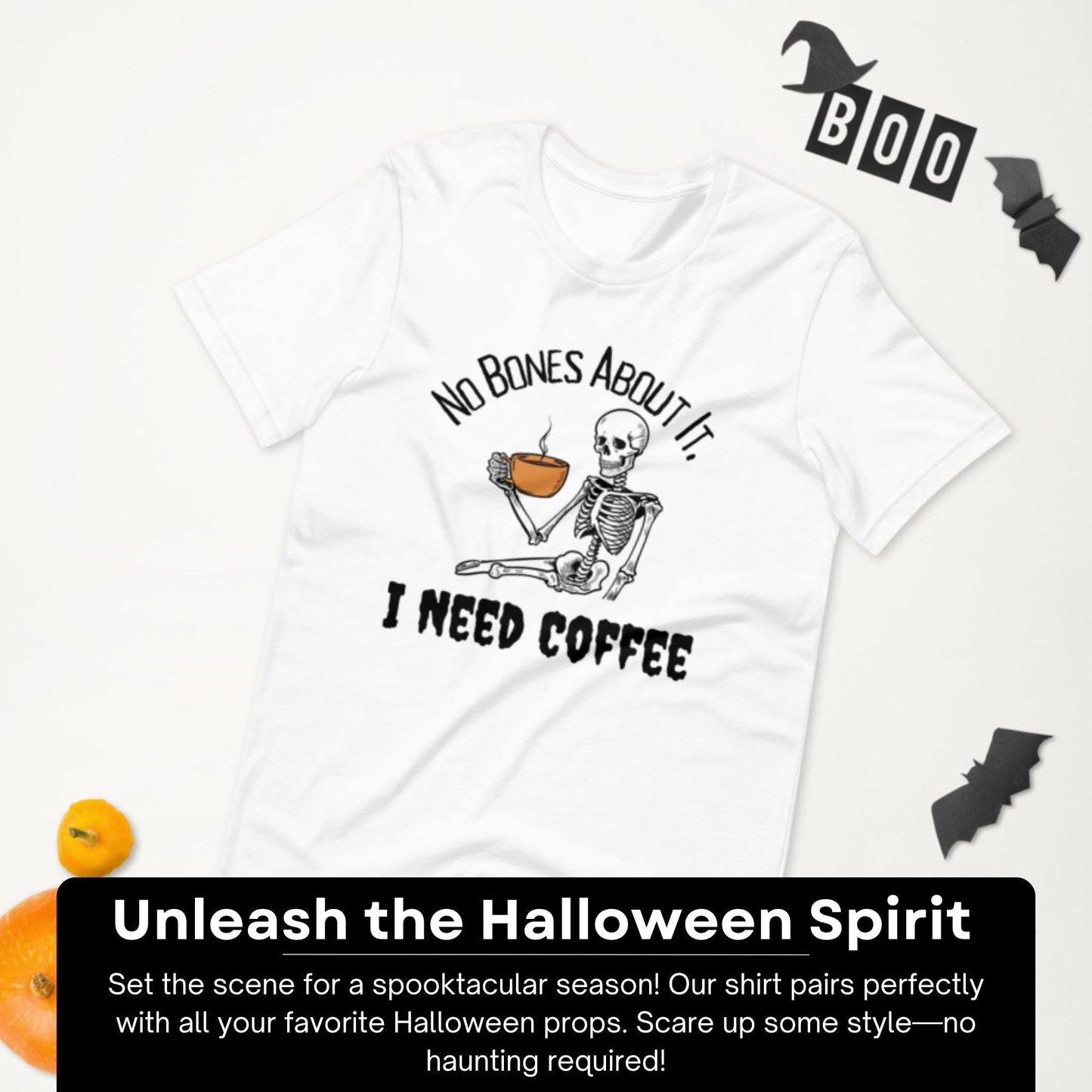 No Bones About It: Funny Skeleton Halloween T-Shirt, Cool Graphic Tee, Perfect Fall Fashion