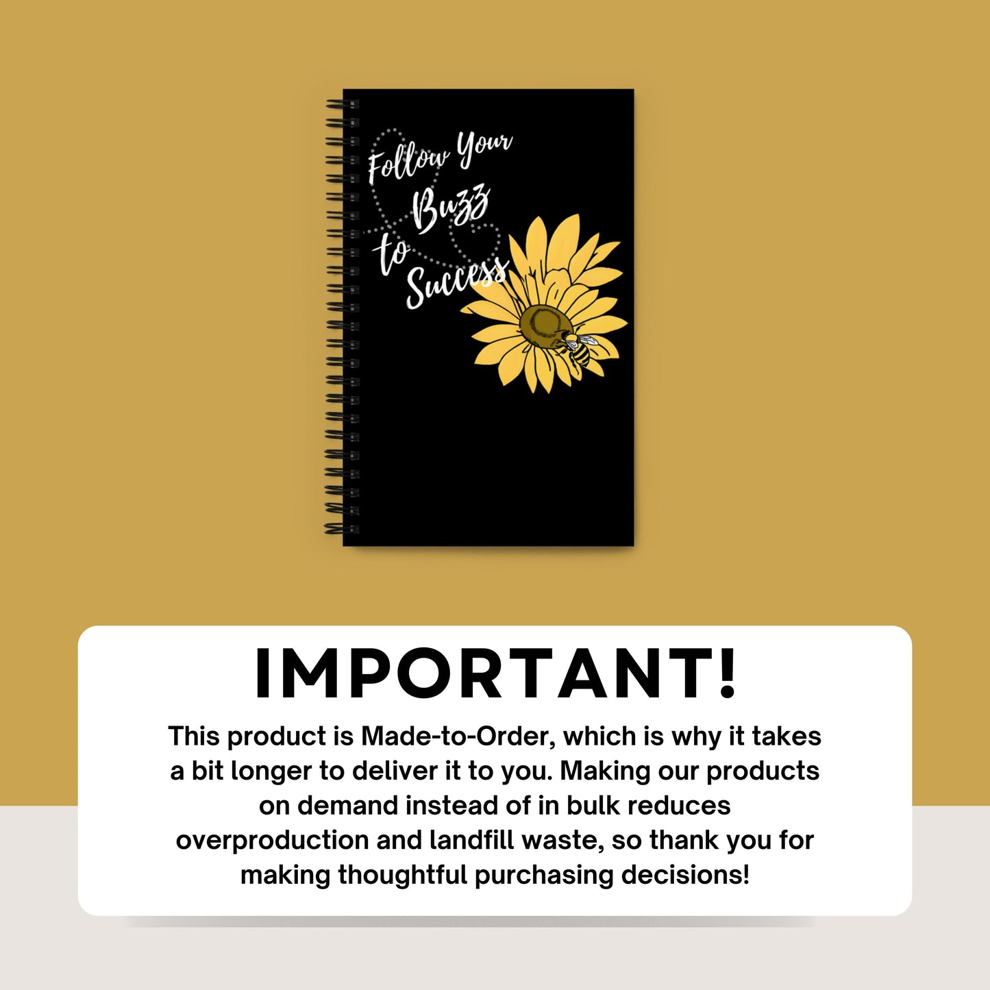 Follow Your Buzz to Success Spiral Notebook | Bee Sunflower Design | Customizable Stationery | 140 Dotted Pages | Ideal for Journaling Notes