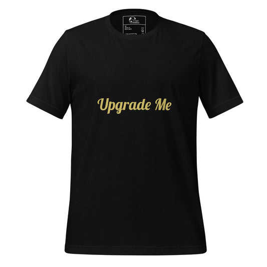 Black t-shirt with 'Upgrade Me' text in gold on a white background

